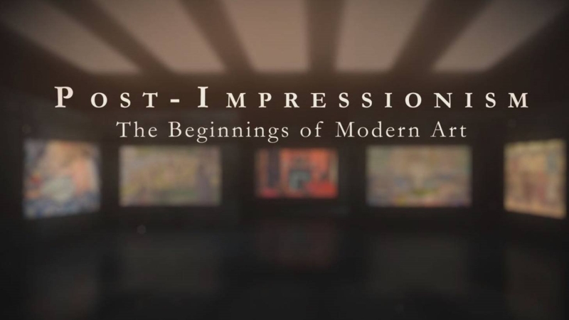 TheGreatCoursesPlus — Постимпрессионизм — истоки современного искусства